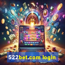 522bet.com login